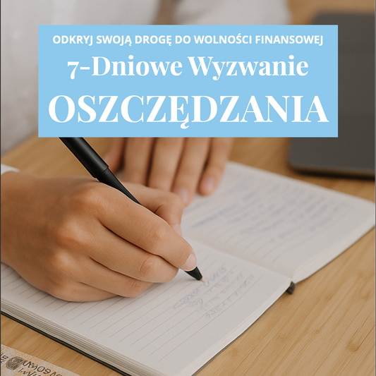 7-Dniowe Wyzwanie OSZCZĘDZANIA